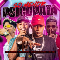 Só Menor Psicopata (feat. Mc Clebinho) - Single - Barca Na Batida, Mc Veveto & eo Niel