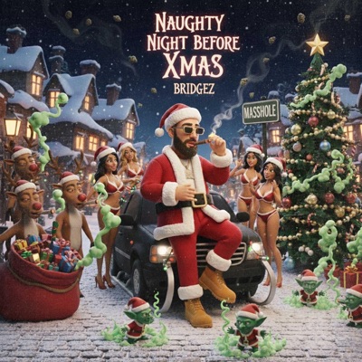 Naughty Night Before Xmas - Single