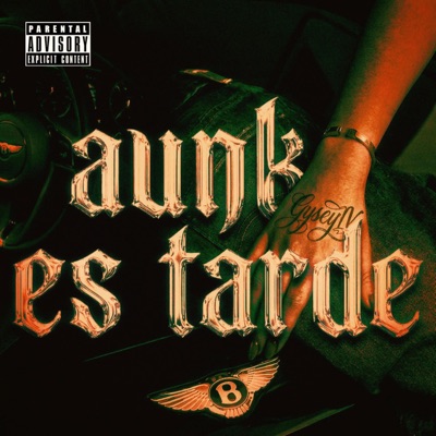 aunk es tarde (feat. Xive808) - Single