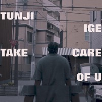 Take Care Of U - Single - Tunji Ige