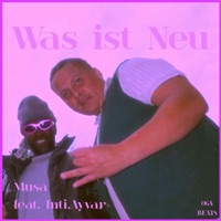 Was ist Neu - Single - Inti Ayvar Waltz & Musa