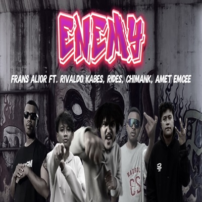 ENEMY (feat. Rivaldo Kabes, Rides, Chimank & Amet Emcee) - Single