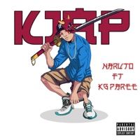 Naruto (feat. KG Paree) - Single - Kjap