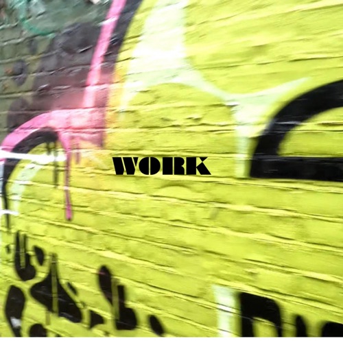 WORK (feat. Sam Otto)