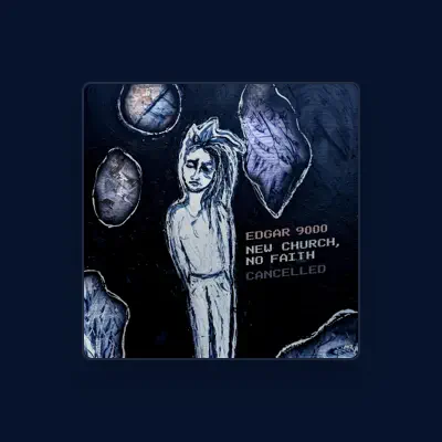 Listen to Edgar 9000, watch music videos, read bio, see tour dates & more!