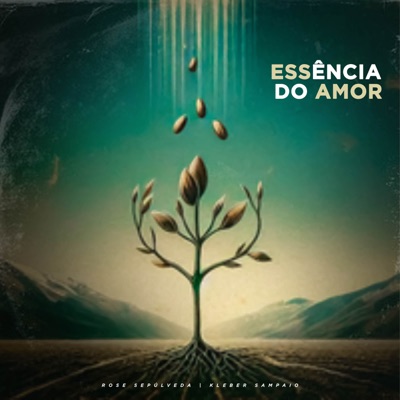 Essência do Amor (feat. Kleber Sampaio) - Single