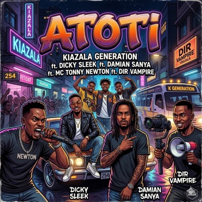 ATOTI (feat. Tonny Newton, Mojeje Kiazala, Damian Sanya, Dicky Sleek & Vampire) - Single