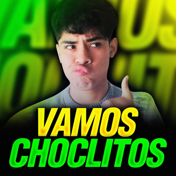 Vamos Choclitos