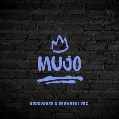 Mujo (feat. Brownboi Vbz) - Single