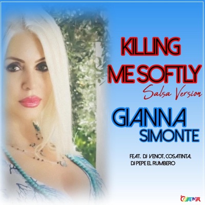 Killing Me Softly (feat. Cosatinta, Dj Venot & Dj Pepe El rumbero) [Salsa Version] - Single