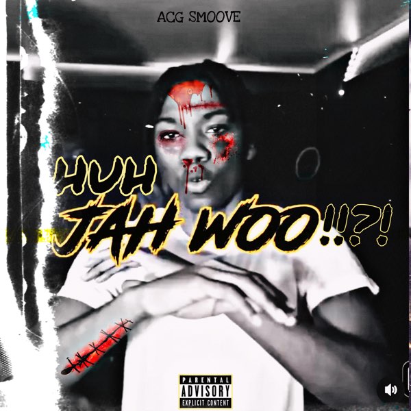 HUH JAH WOO?! - Single (feat. ACG Smoove) - Single - Album by