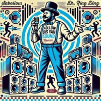 Follow Dis Yah Sound (Ska Remix) - Single - Dr. Ring Ding, Sabolious & Anaves Music