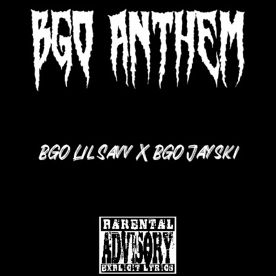 BGO Anthem (feat. BGO Jayski) - Single