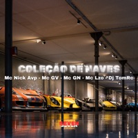 Coleção de Naves - Single - Mc Nick AVP, MC GV, MC LZO Oficial, MC GN & Dj Tom Rc