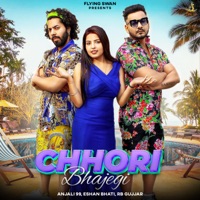 CHHORI BHAJEGI - Single - Anjali 99, Eshan Bhati & RB Gujjar