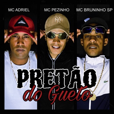 Pretão do Gueto (feat. Mc Adriel) - Single