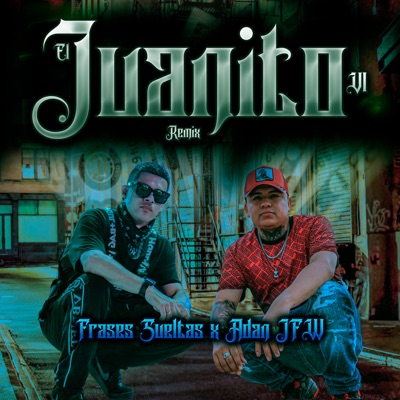El Juanito V1 (Remix) - Single