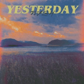 Yesterday Nvsh