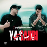 Ya Sahbi - Single - Houssem Ben Romdhane & Klay BBJ