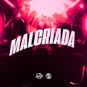 Malcriada (feat. DJ daCattani)
