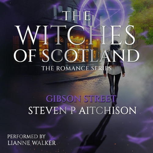 The Witches of Scotland Romance Series: Gibson Street (Unabridged) cover