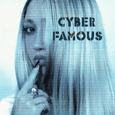 Cyber Famous - Single