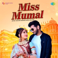 Miss Mumal - Single - Goutam Vaishnav & Saroj Solanki