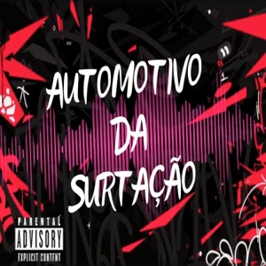 Automotivo da Surtação