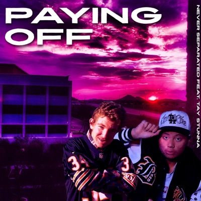 Paying Off (feat. Tay Stunna) - Single