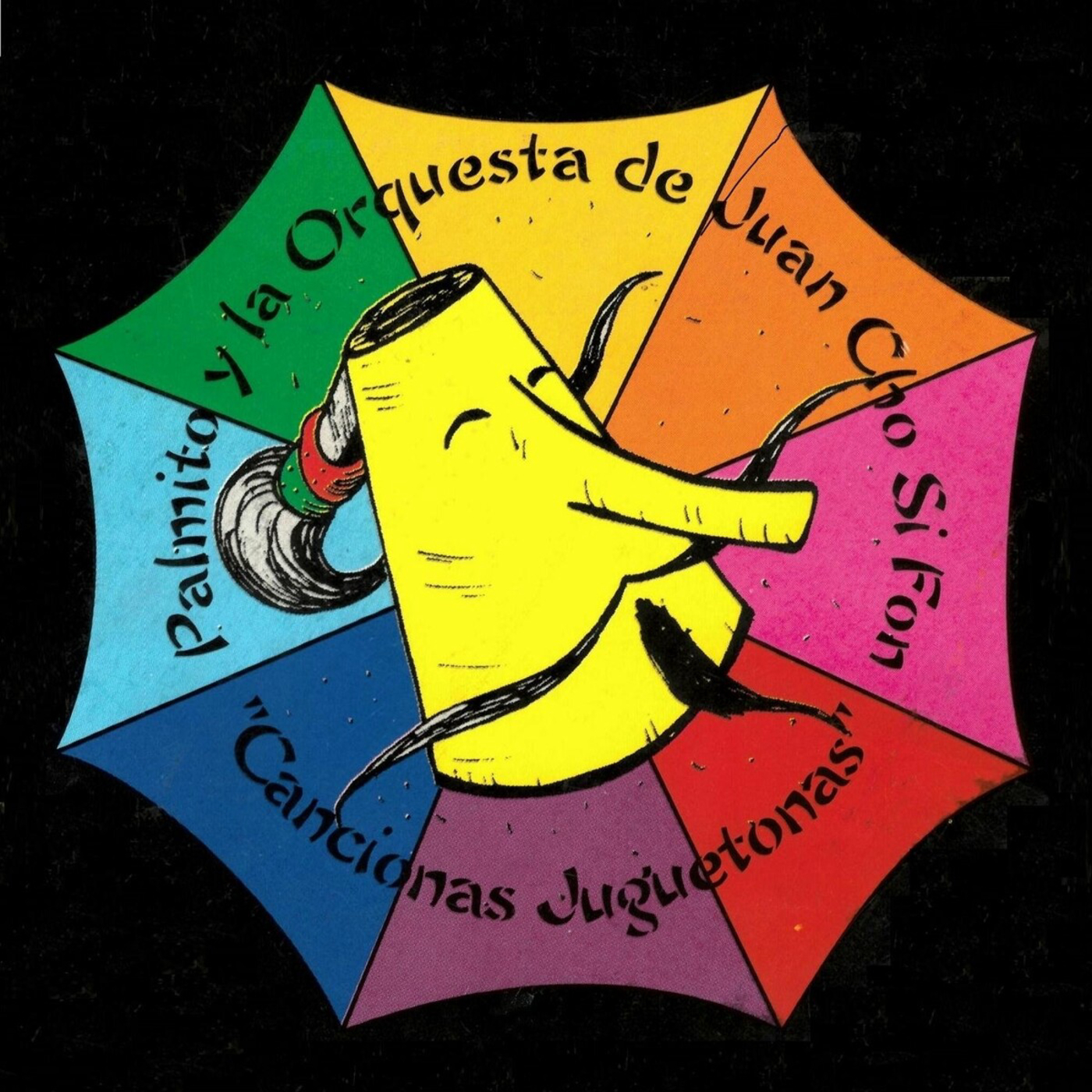 Canciones Juguetonas (feat. Orquesta Juan Cho Si Fon)