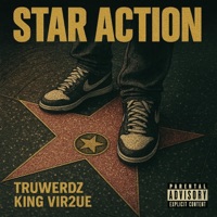 Star Action (feat. TruWerdz) - Single - King Vir2ue