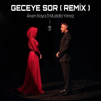Geceye Sor (Remix) - Single