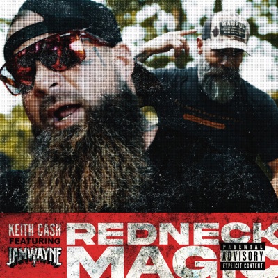 Redneck Magic (Remix) [feat. JamWayne] - Single