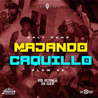 Majando Caquillo (feat. Kaly Ocho, Fenix studio & Flow 28) - Single