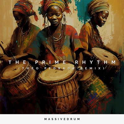 The Prime Rhythm (Theo Pedrada Remix) - Single