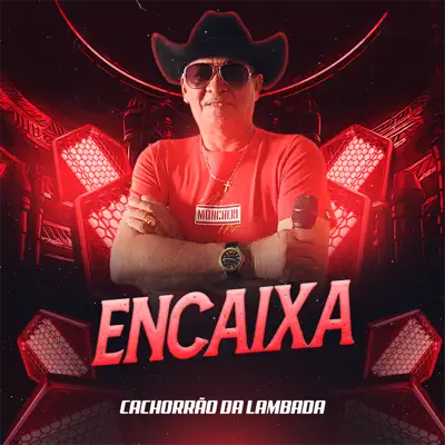 Escucha Encaixa - Single de Cachorrão Da Lambada.