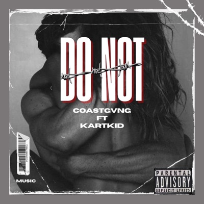 DO NOT (feat. KARTKID) - Single