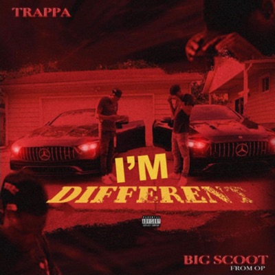 Im different (feat. Big scoot from Op) - Single