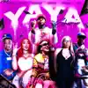 Compton Av, Steelz, Natalie Nunn & Lola Brooke - YAYA (feat. Blueface & India Love) [SheMix]