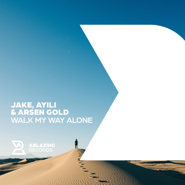 Walk My Way Alone - Single