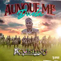 AUNQUE ME DUELA