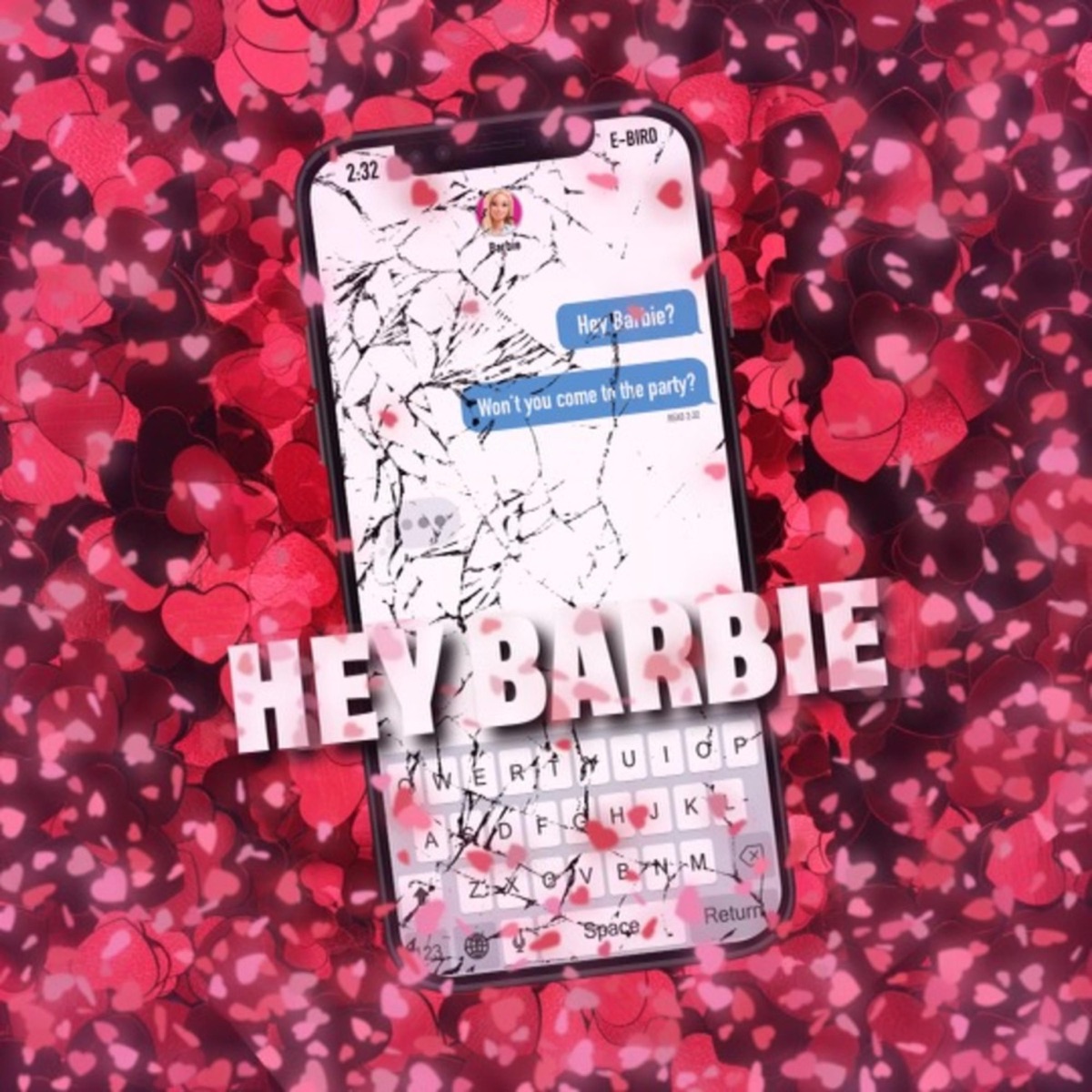 Альбом «Hey Barbie (feat. Jairodeo & Hxnna) - Single» — E-Bird — Apple Music