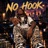 NO HOOK