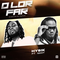 O LOR FAR (feat. QDOT) - Single - Hysik
