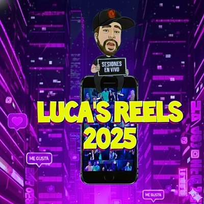 Luca's Reels 2025