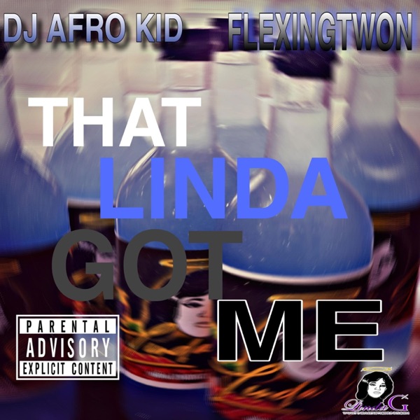 THAT LINDA GOT ME (feat. DJ AFRO KID)