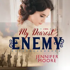 My Dearest Enemy (Unabridged)