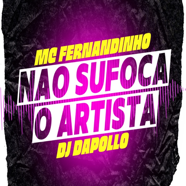 Não Sufoque (feat. DJ DAPOLLO)