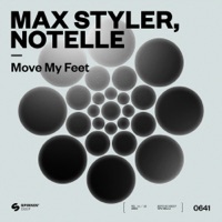 Move My Feet (Extended Mix) - Single - Max Styler & Notelle
