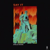 Say It - Single - Apollo Rising